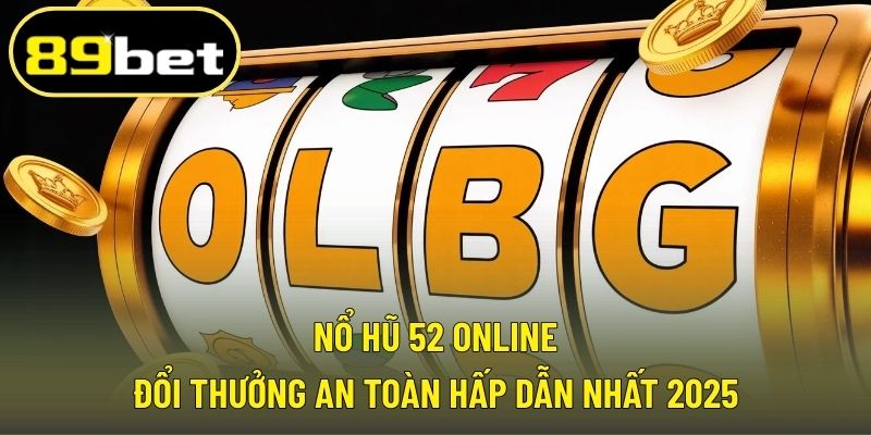 Nổ hũ 52