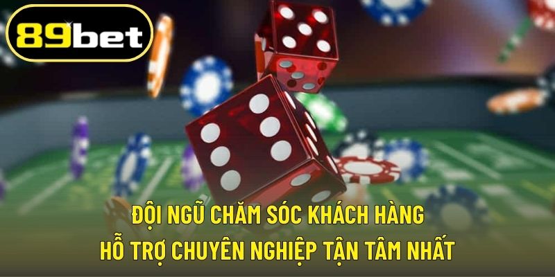 Đội ngũ chăm sóc khách hàng hỗ trợ chuyên nghiệp tận tâm nhất