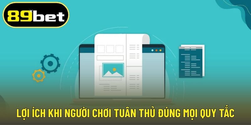 Lợi ích khi người chơi tuân thủ đúng mọi quy tắc