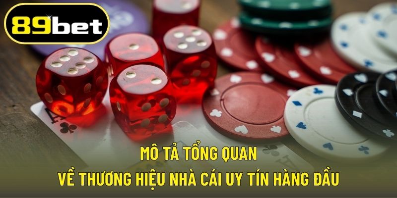 Mô tả tổng quan về thương hiệu nhà cái uy tín hàng đầu